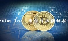 Tokenim 2.0 是由 Tokenim Inc. 公司推出的一套加密资产