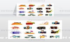 :全面解析TokenIM 2.0与HCH的应用与发展