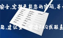 要激活Tokenim 2.0的收款地址，通常需要遵循以下步
