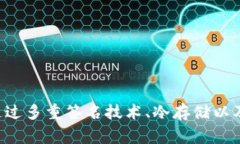 Tokenim 2.0 钱包是由一家中国公司开发的。这个钱