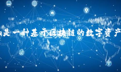 在讨论Tokenim 2.0及其相关操作，例如如何查看和管理您的代币时，了解特定平台的功能和操作是非常重要的。Tokenim是一种基于区块链的数字资产，它的2.0版本可能包含了一些新的特性和改进。以下是围绕Tokenim 2.0代币的来源和管理的内容大纲以及详细的文本。

如何查看和管理您的Tokenim 2.0代币：获取和保存的指南