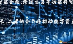 引言随着区块链技术的飞速发展，各类数字资产