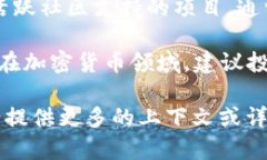 “tokenim”可能指的是某种代币或数字资产。针对