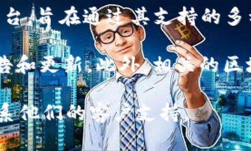 在Tokenim 2.0中，Bitcoin SV（BSV）通常是指该平台支持的加密货币之一。Tokenim 是一个去中心化的交易平台，旨在通过其支持的多种加密货币为用户提供便捷的交易体验。BSV在这个平台上可能被用作交易、投资或者参与某些平台活动的媒介。

要找到Tokenim 2.0中有关BSV的信息，你可以访问Tokenim的官方网站或相关的社交媒体平台，查看最新的公告和更新。此外，相关的区块链浏览器或加密货币市场信息网站也可能会提供BSV在Tokenim平台上的表现和相关数据。

如果你需要更具体的信息，例如如何在Tokenim上交易BSV或其他特定功能，建议直接查看平台的帮助文档或联系他们的客户支持。