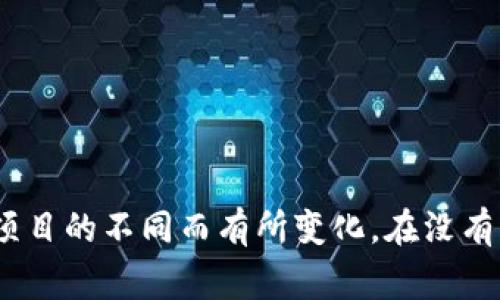 Tokenim 2.0 是一个加密货币项目，通常与多个国家的用户和开发者相关联。然而，具体的项目或公司的注册地点可能会因为项目的不同而有所变化。在没有更具体的信息的情况下，无法准确确定 Tokenim 2.0 属于哪个国家。请提供更多上下文或者检查官方资料以获取准确的信息。